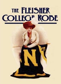 The Fleisher College Robe -- Vintage Crochet Patterns for School, Club and Sports Team Insignias