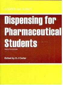 Cooper and Gunn's Dispensing for Pharmaceutical Students