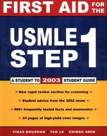 First Aid for the USMLE Step 1: 2003