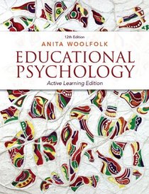 Educational Psychology: Active Learning Edition Plus NEW MyEducationLab with Video-Enhanced Pearson eText -- Access Card Package (12th Edition)