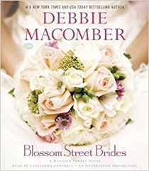 Blossom Street Brides (Blossom Street, Bk 10) (Audio CD) (Unabridged)