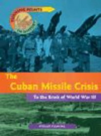 Cuban Missile Crisis (Turning Points in History)
