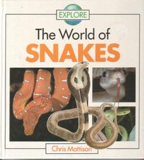 Explore: The World of Snakes