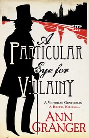 A Particular Eye for Villainy (Lizzie Martin, Bk 4)