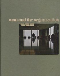 Man and the Organization