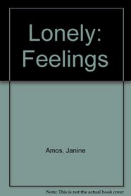 Lonely: Feelings
