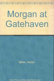Morgan at Gatehaven