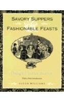 Savory Suppers and Fashionable Feasts: Dining in Victorian America