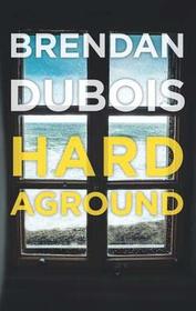 Hard Aground (Lewis Cole, Bk 11)