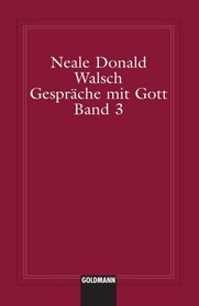 Gesprche mit Gott. Arbeitsbuch zu Band 3 (Gesprache Mit Gott / Conversations With God) (German Edition)