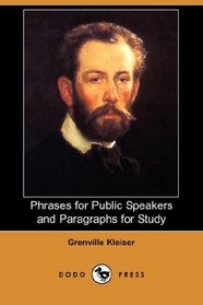 Phrases for Public Speakers and Paragraphs for Study (Dodo Press)