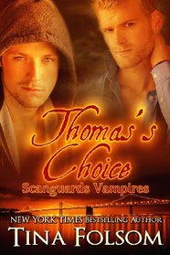 Thomas's Choice (Scanguards Vampires, Bk 8)