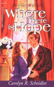 Where There Is Hope (Heartsong Presents, No 176)