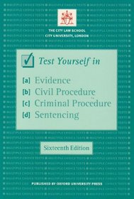 Test Yourself in Evidence, Civil Procedure, Criminal Procedure & Sentencing (Bar Manuals)