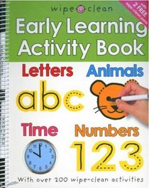 Wipe Clean Early Learning Activity Book (Wipe Clean Early Learning Activity Books)