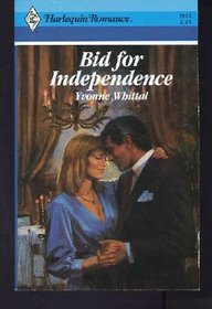 Bid For Independence (Harlequin Romance, No 2922)