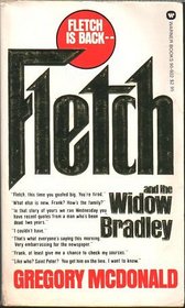 Fletch and the Widow Bradley (Fletch, Bk 4)