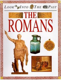 The Romans (Look into the Past)