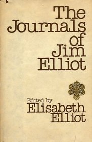 The journals of Jim Elliot