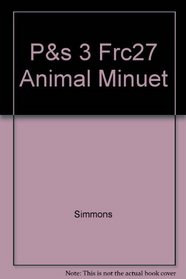 P&s 3 Frc27 Animal Minuet
