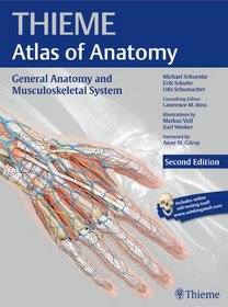 General Anatomy and Musculoskeletal System (THIEME Atlas of Anatomy), second edition