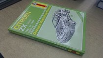 Citroen ZX Diesel 1991-93, 1905cc Owner's Workshop Manual (Haynes Owners Workshop Manuals)