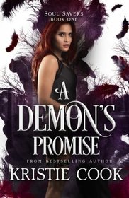 A Demon's Promise (Soul Savers) (Volume 1)
