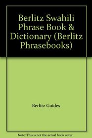 Berlitz Swahili Phrase Book & Dictionary (Berlitz Phrase Books)