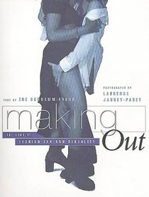 Making Out : The Book of Lesbian Sex and Sexuality