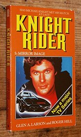 Knight Rider-Mirror Image (A Target book)