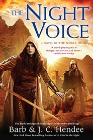 The Night Voice: A Novel of the Noble Dead