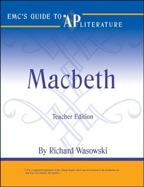 EMC's Guide to AP Literature: Macbeth (CliffsAP)