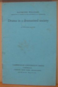 Drama in a Dramatised Society: An Inaugural Lecture