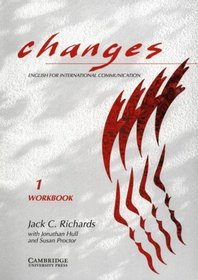 Changes 1 Workbook: English for International Communication