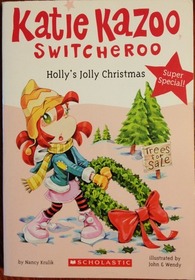 Holly's Jolly Christmas (Katie Kazoo Switcheroo)