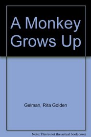 Monkey Grows Up