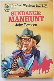 Sundance Manhunt (Linford Western Library (Large Print))