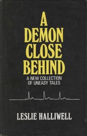 Demon Close Behind: A New Collection of Uneasy Tales