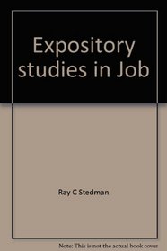 Expository studies in Job: Behind suffering (A Discovery Bible study book)