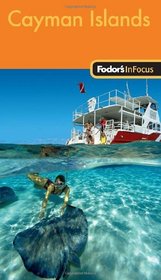 Fodor's In Focus Cayman Islands, 1st Edition