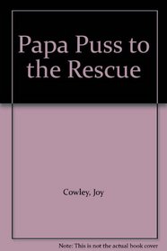 Papa Puss to the Rescue