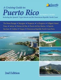 Puerto Rico Cruising Guide, 2nd ed.
