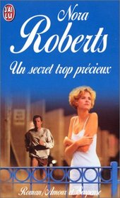 Un secret trop précieux