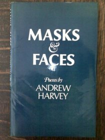 Masks and faces: Poems