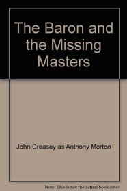 The Baron and the Missing Masters