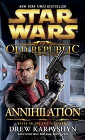 Annihilation: Star Wars (The Old Republic)