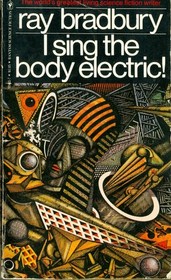 I Sing the Body Electric