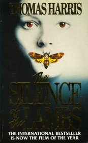 The Silence of the Lambs (Hannibal Lecter, Bk 2)