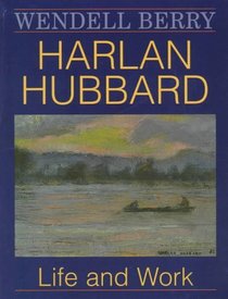 Harlan Hubbard: Life and Work (Blazer Lectures)