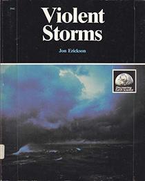 Violent Storms (Discovering Earth Science)
